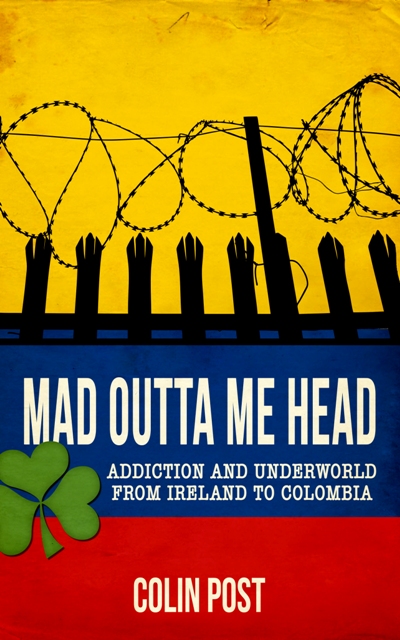Mad Outta Me Head by Colin Post